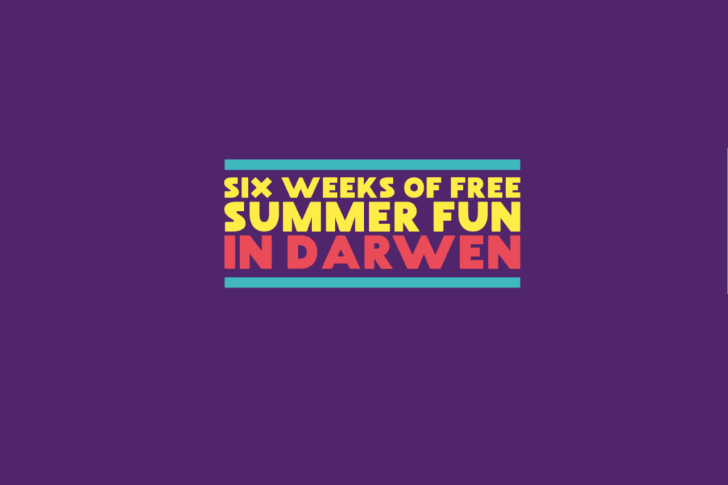 Six Weeks Of Free Summer Fun in Darwen!