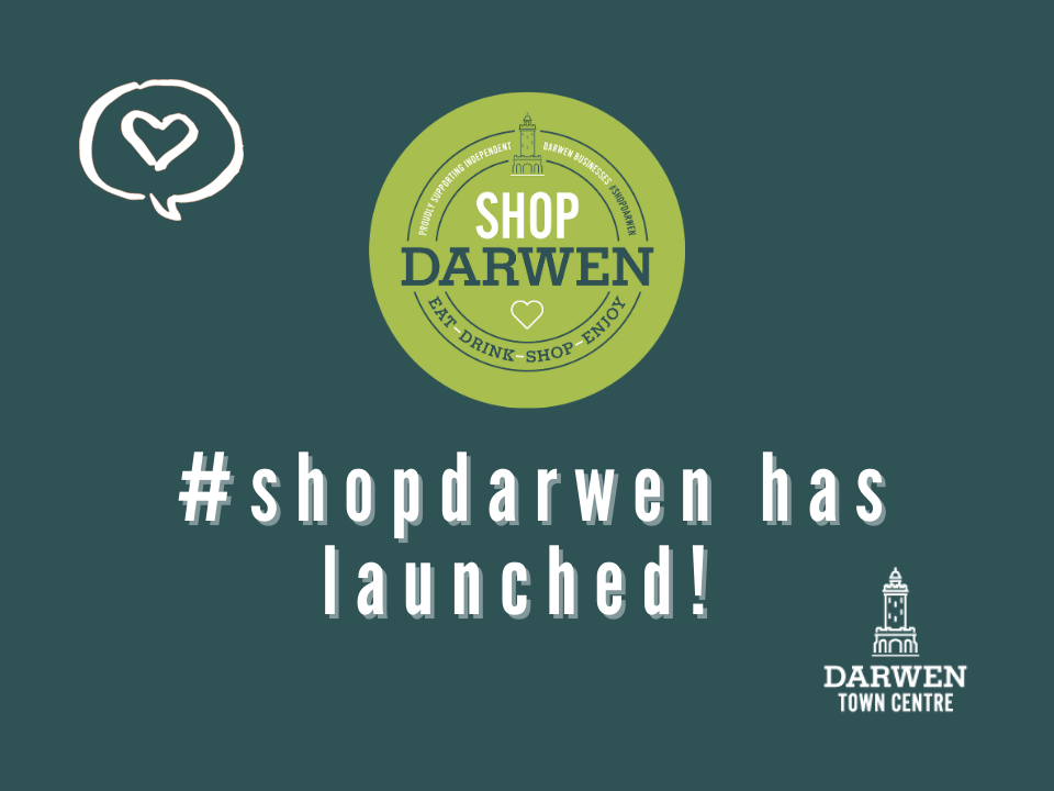 Shop Darwen has launched!