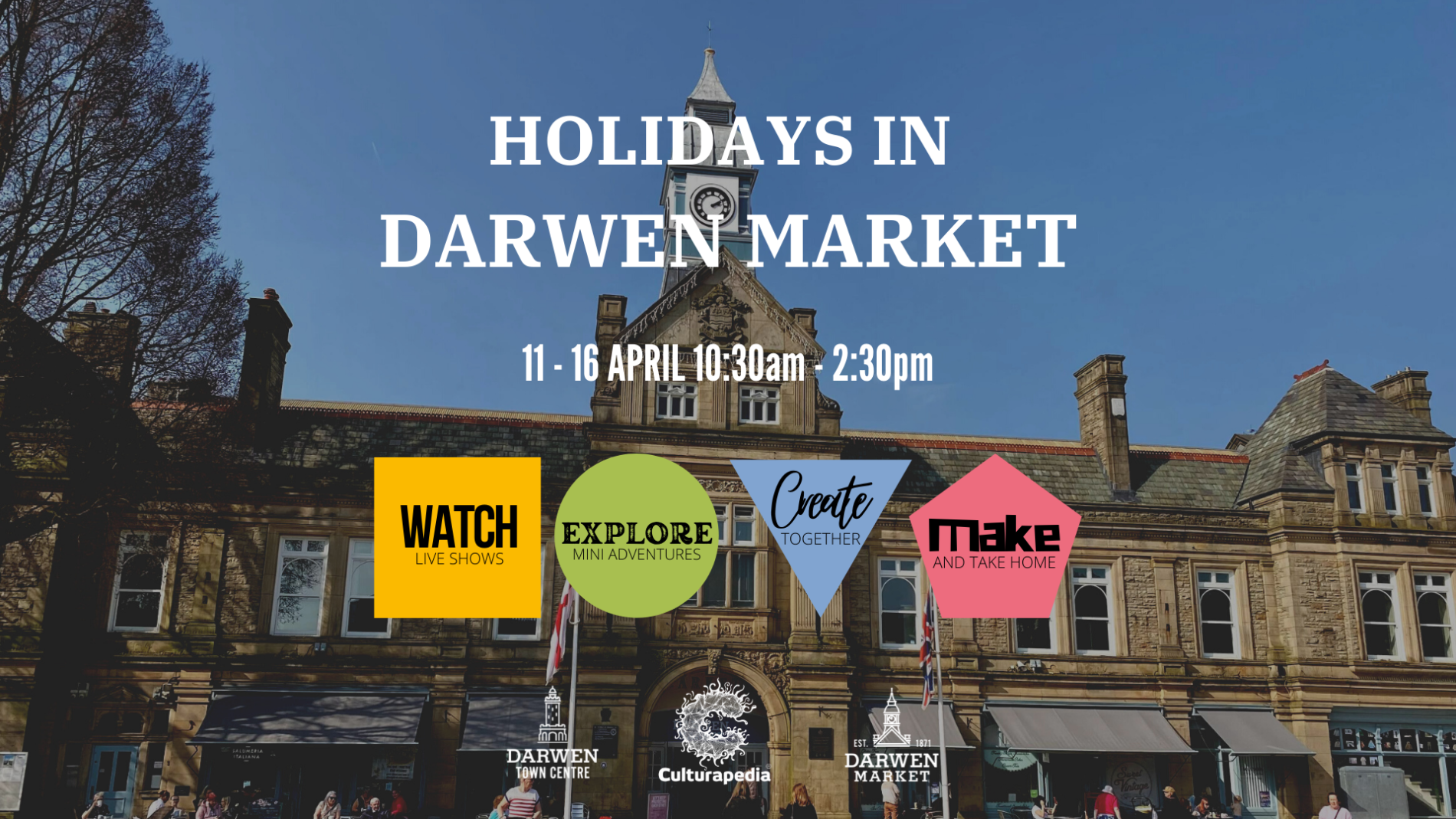 Holidays in Darwen Market: Four exciting family activities this Easter