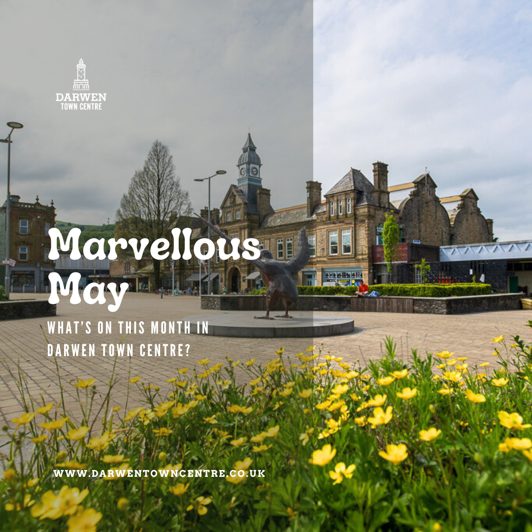 Marvellous May in Darwen Town Centre
