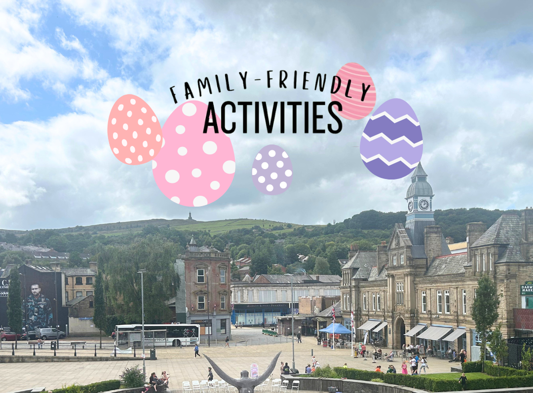 Enjoy the Easter holiday in Darwen Town Centre with free family fun!