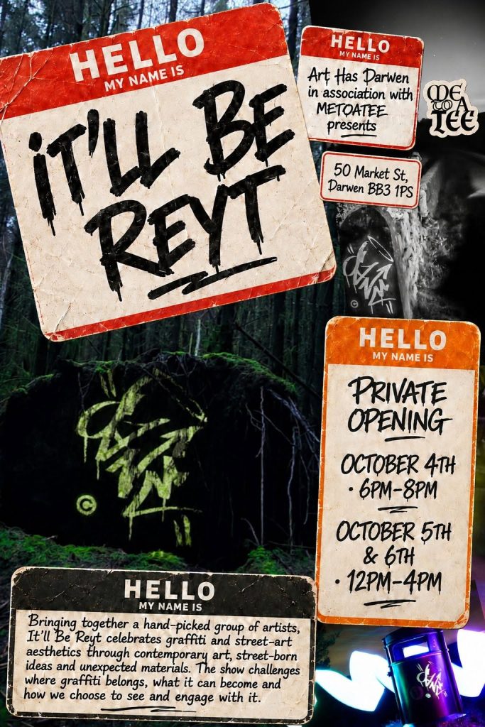 It’ll Be Reyt: Contemporary Art Exhibtion